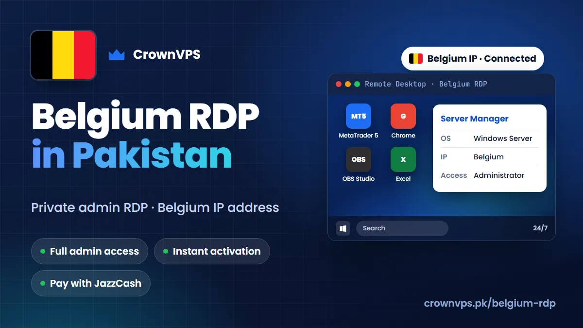 Belgium RDP in Pakistan: buy private admin RDP with a Belgium IP address from CrownVPS